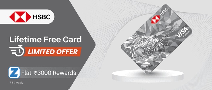 lifetime free card and limited offer on HSBC + flat ₹3000 Zokera Rewards