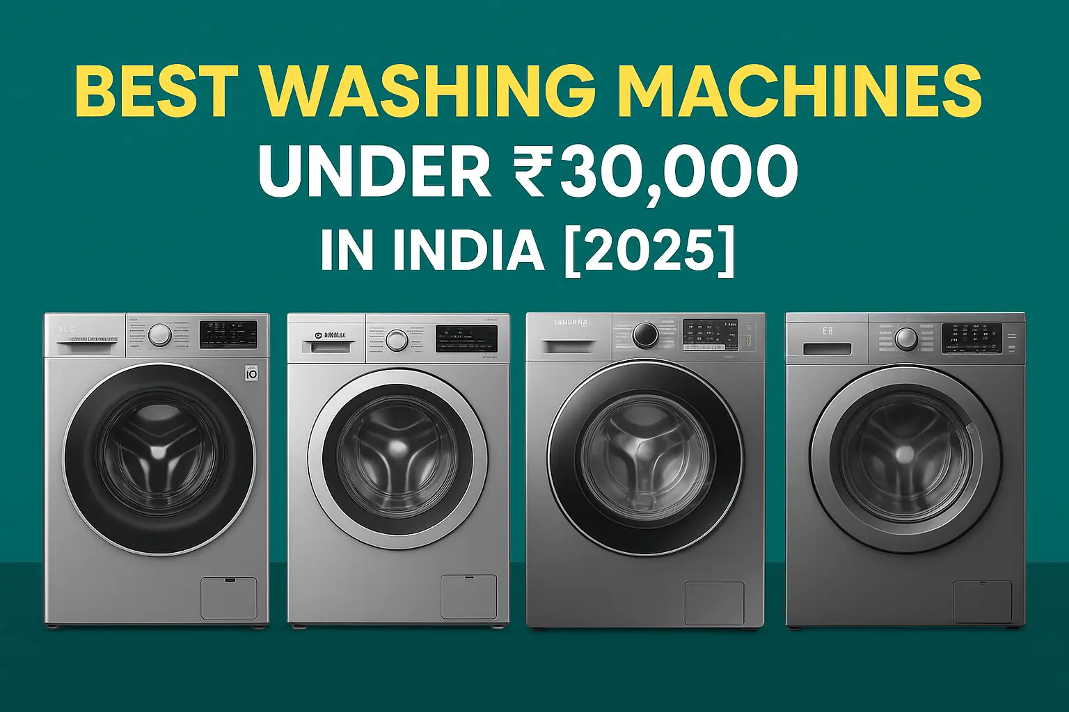 Best Washing Machines Under ₹30,000 in India 2025