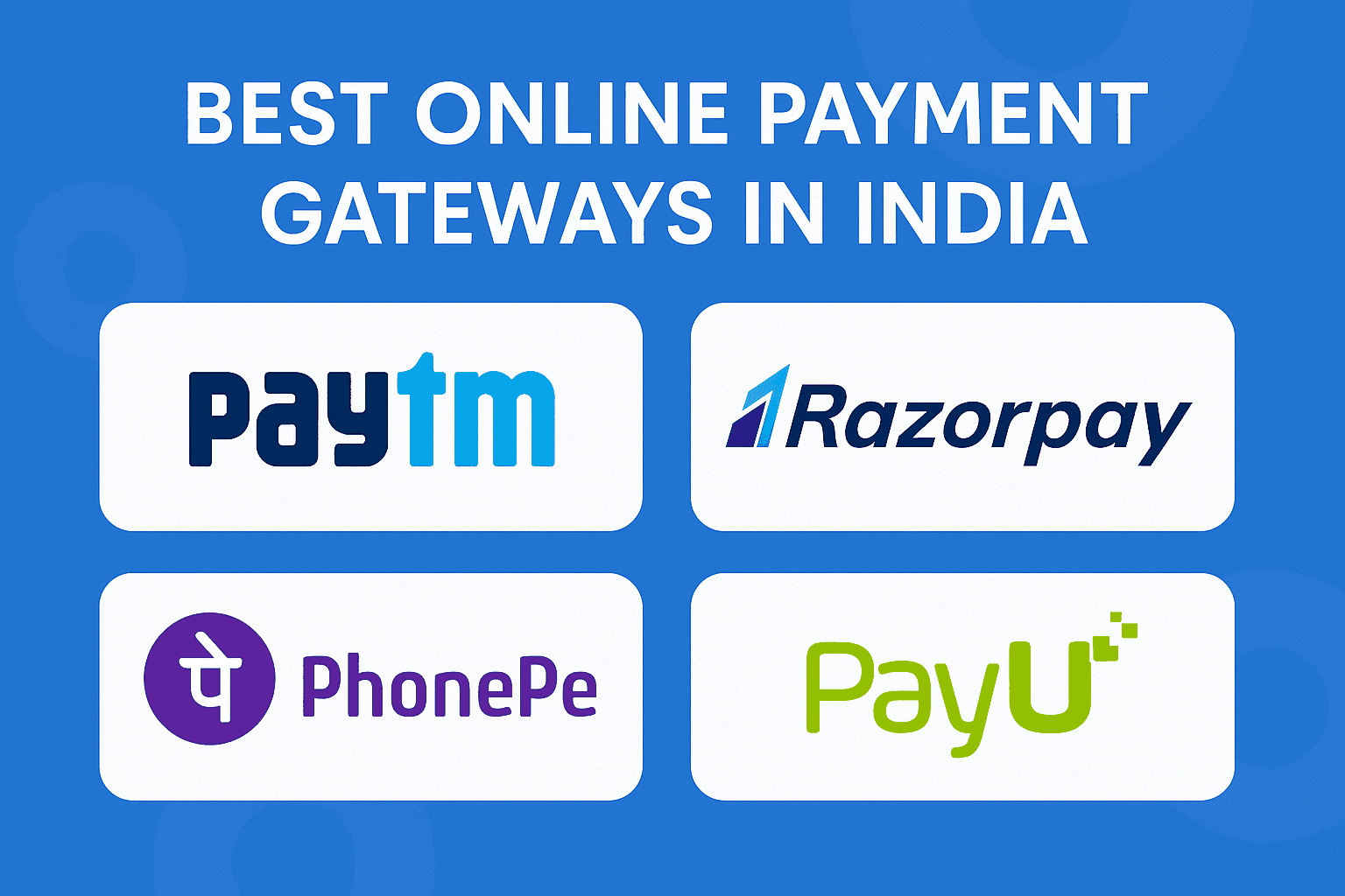 Top 10 Best Online Payment Gateways in India (2025)