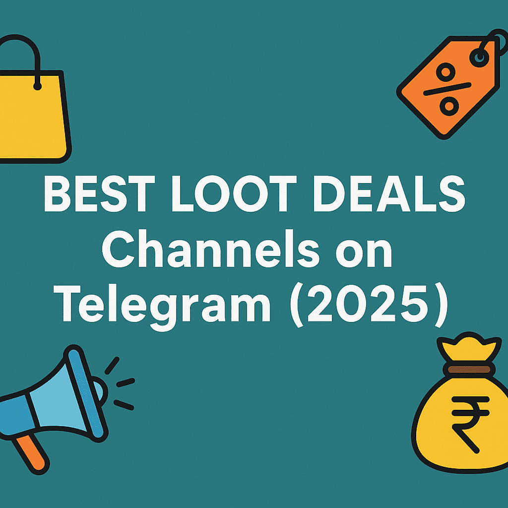Best Loot Deals Channels on Telegram (2025) – Top 10 Picks for Smart Shoppers