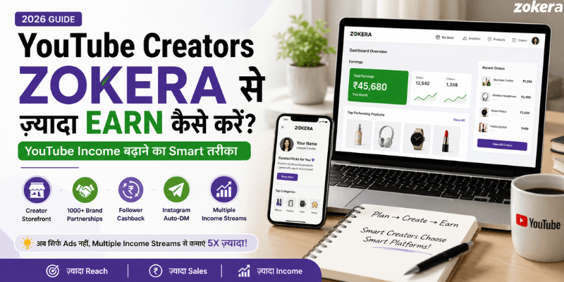 YouTube Creators Zokera से ज़्यादा Earn कैसे कर सकते हैं? (Ad Revenue से आगे)