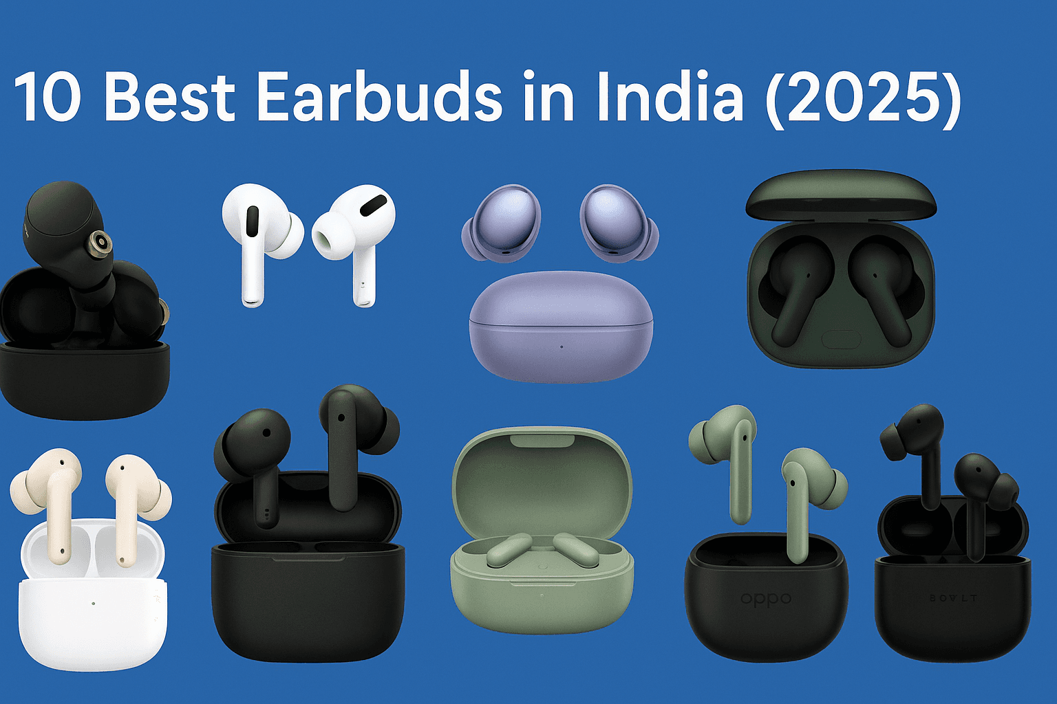 10 Best Earbuds in India (2025): Top Wireless Picks for Music, Work & Fitness