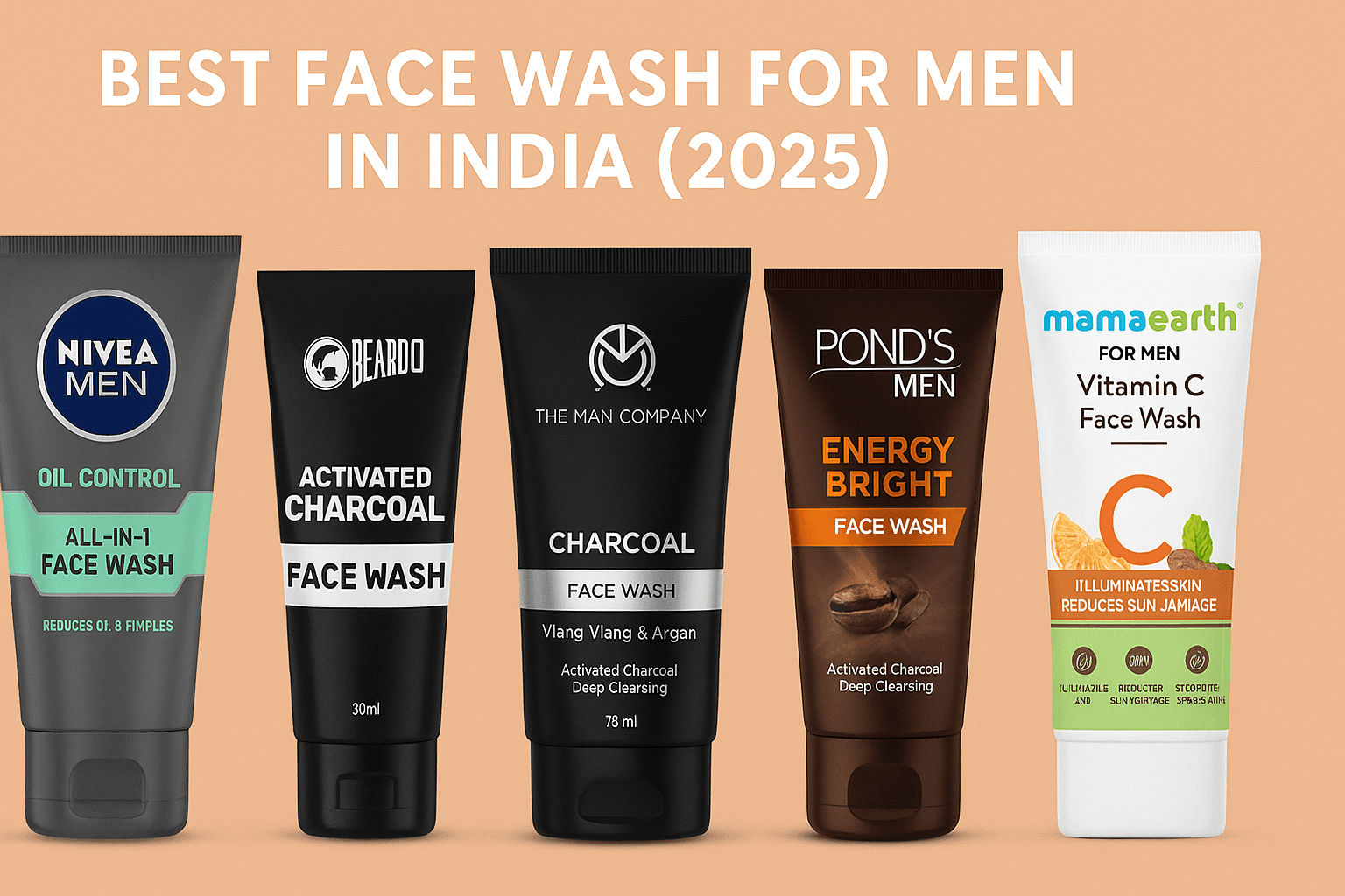 Best Face Wash for Men in India (2025): Top Picks for Every Skin Type