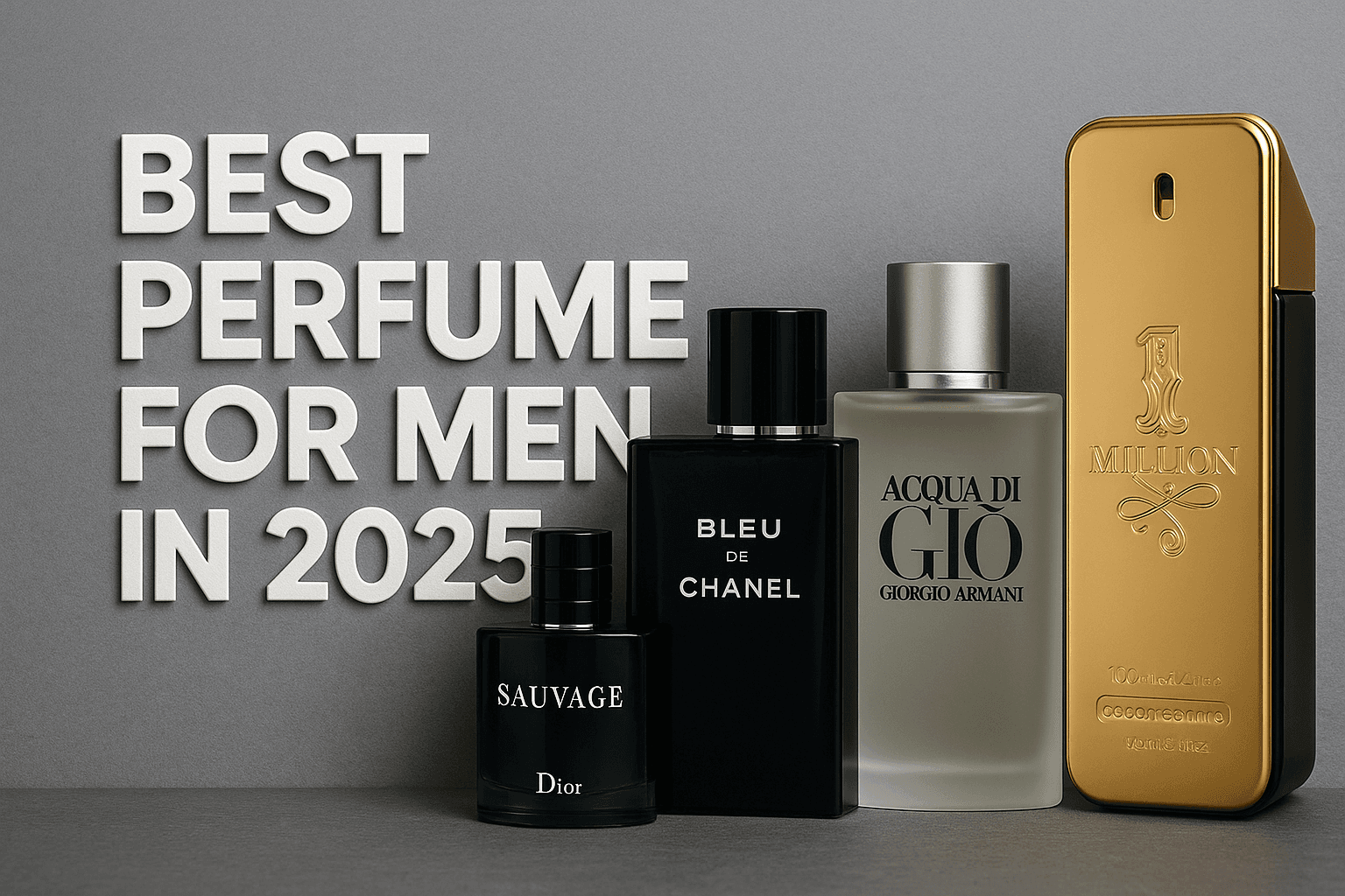 Best Perfume for Men in 2025: Top Fragrances That Define Masculinity