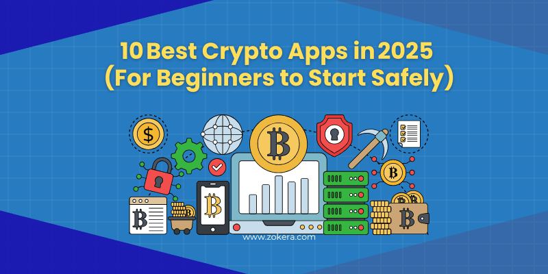 10 Best Crypto Apps in 2025 (For Beginners to Start Safely)