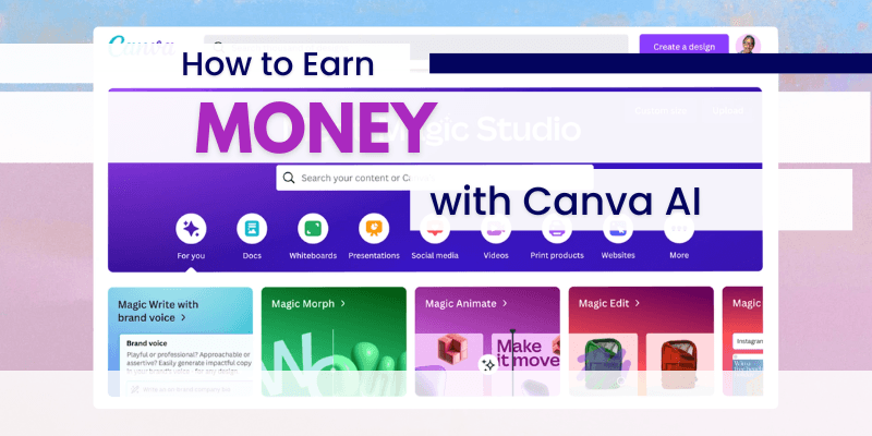 How to Earn Money with Canva AI (Complete Guide 2025)