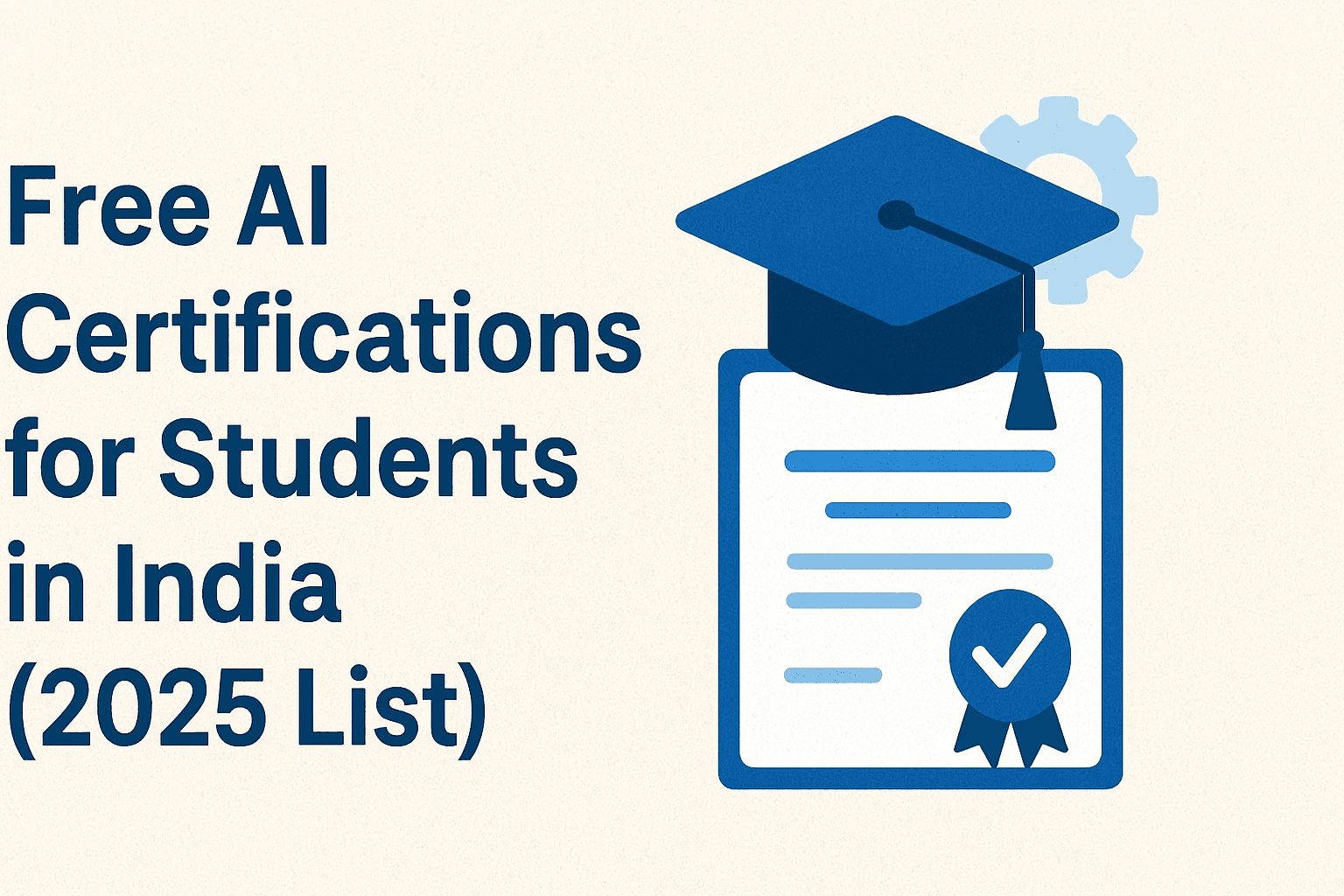 Free AI Certification Courses for Students in India (2025 Guide)